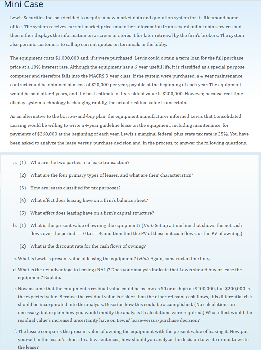 Y6 Mini Case Lewis Securities Inc. has decided to