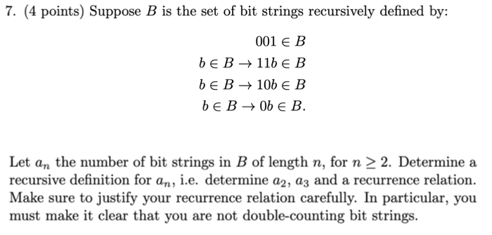 Suppose B is the set of bit strings recursively