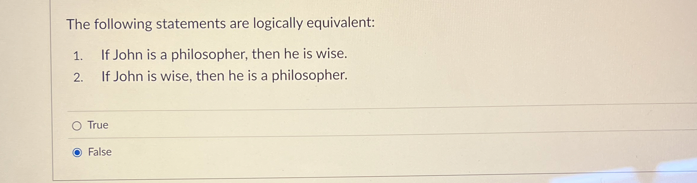 The following statements are logically