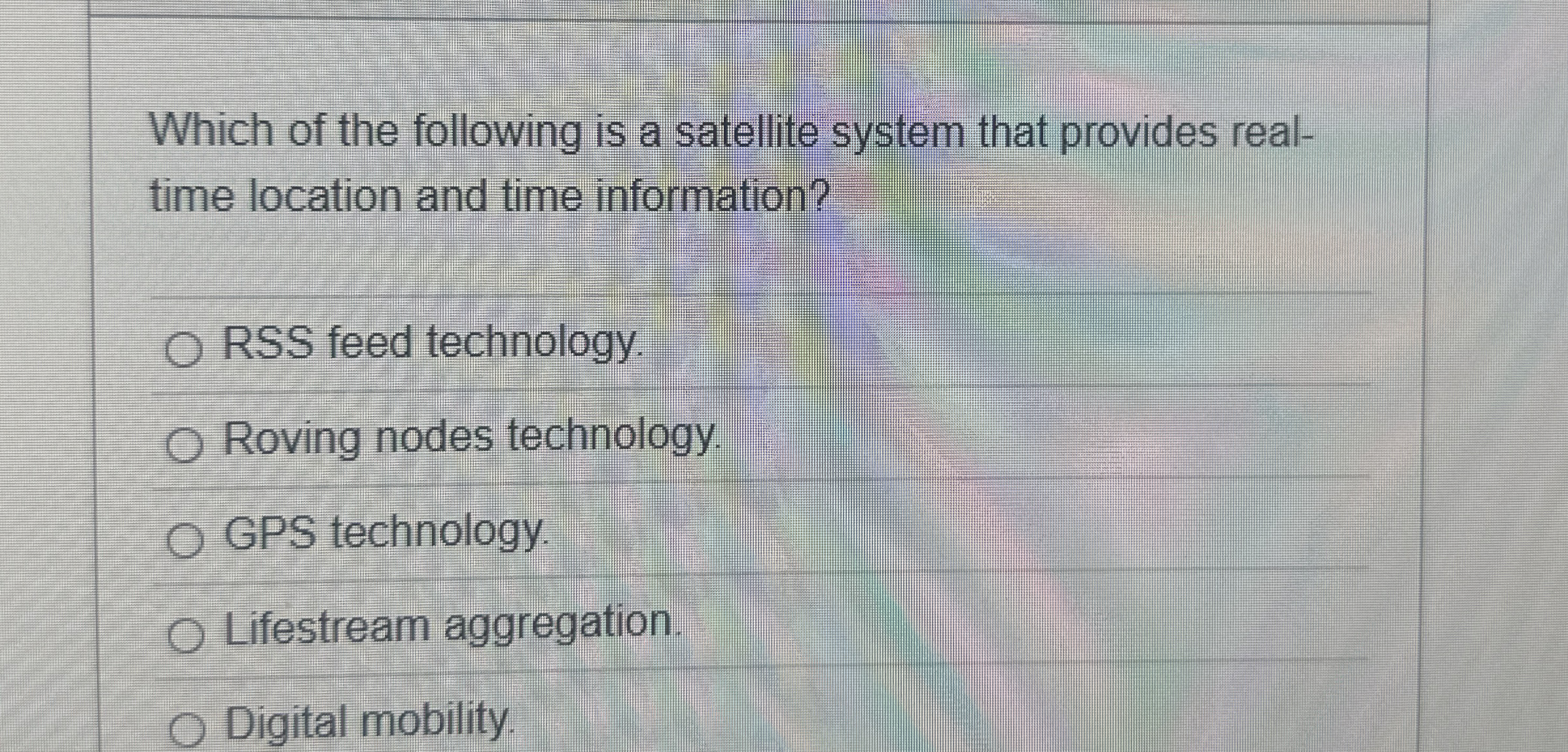 Which of the following is a satellite system that