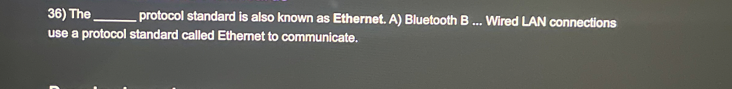 The protocol standard is also known as Bthernet.