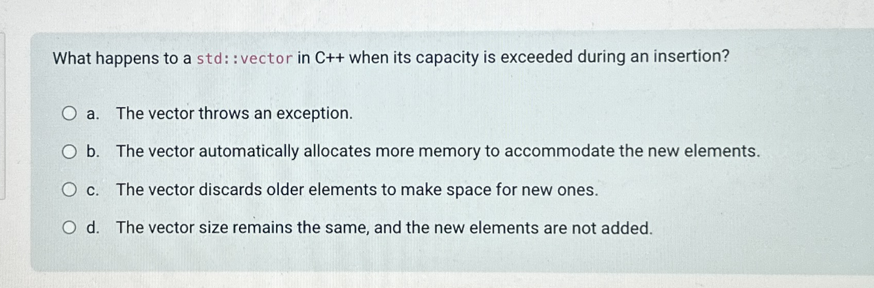 What happens to a std: : vector in C + + when its