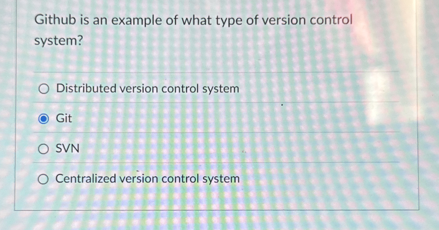 Github is an example of what type of version