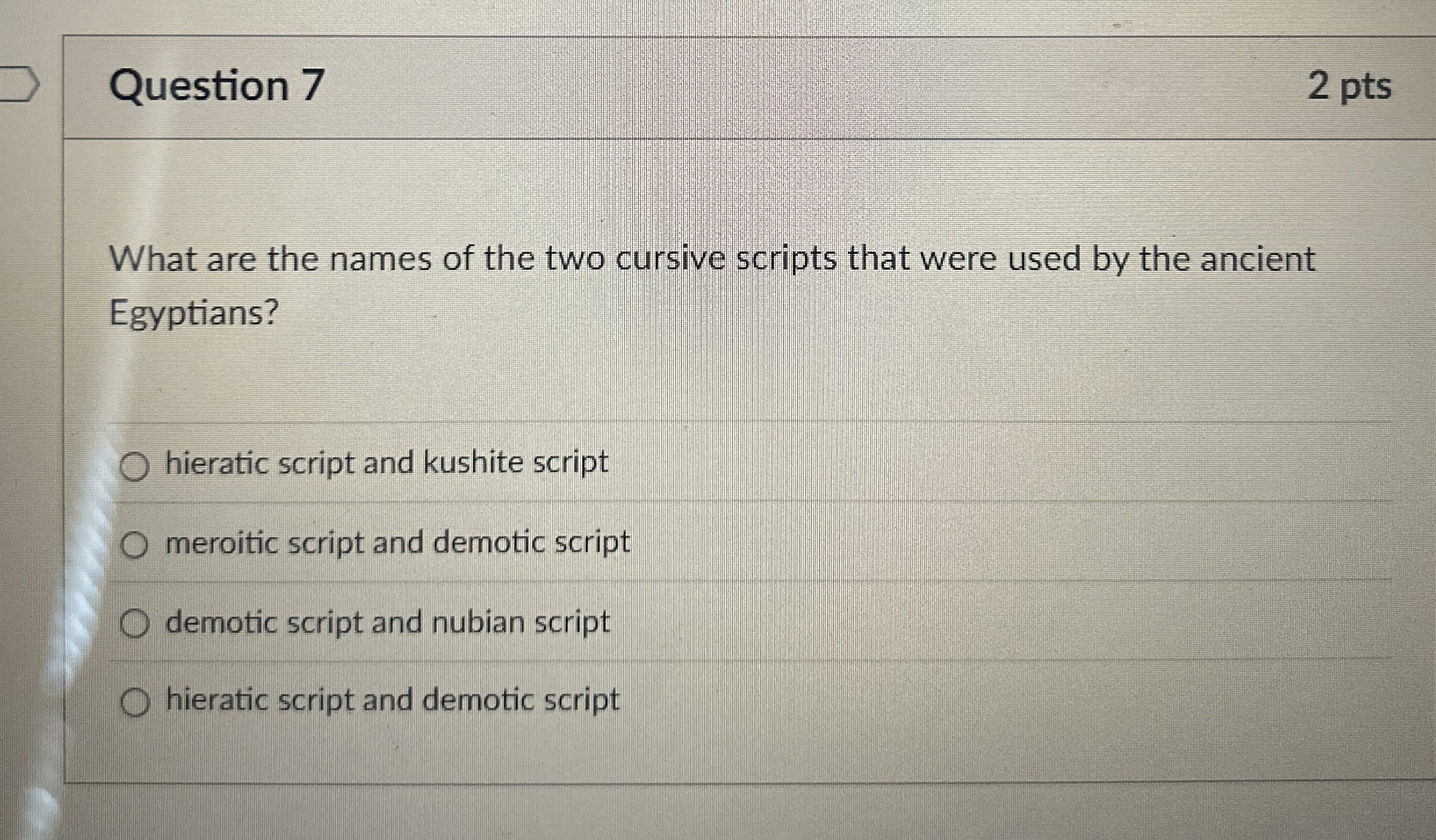 Question 7 What are the names of the two cursive