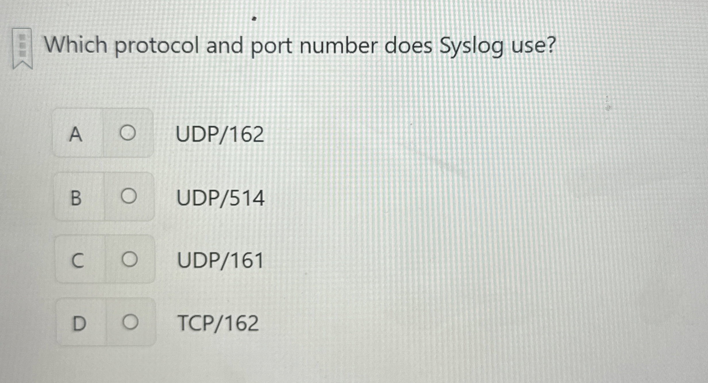 Which protocol and port number does Syslog use? A