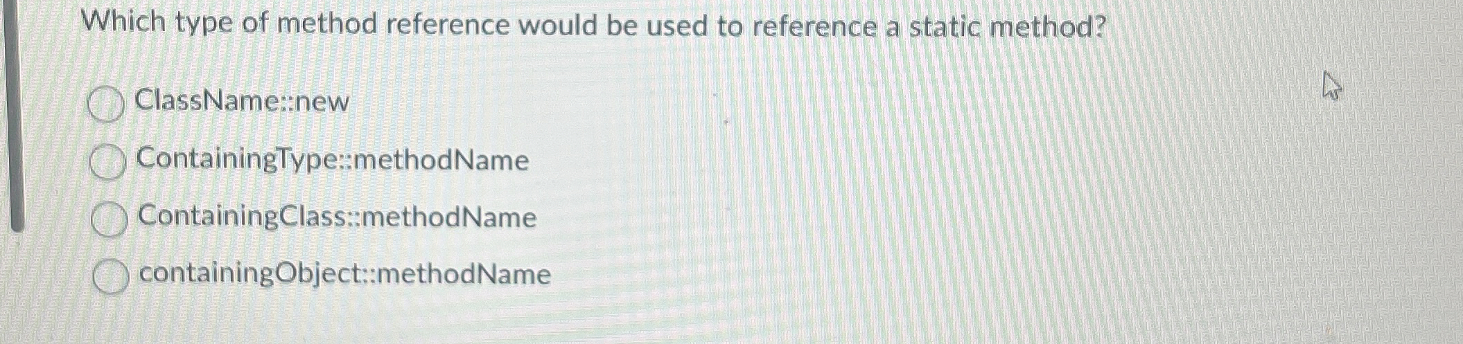 Which type of method reference would be used to