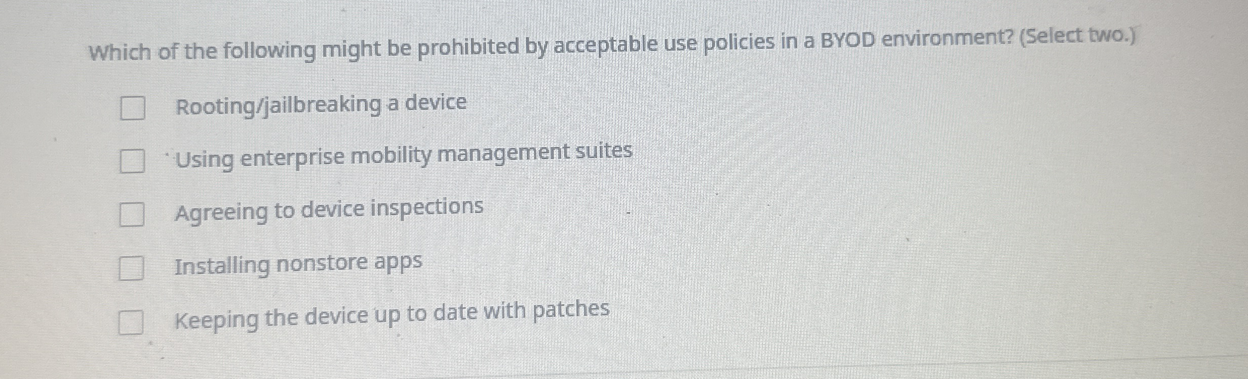 Which of the following might be prohibited by