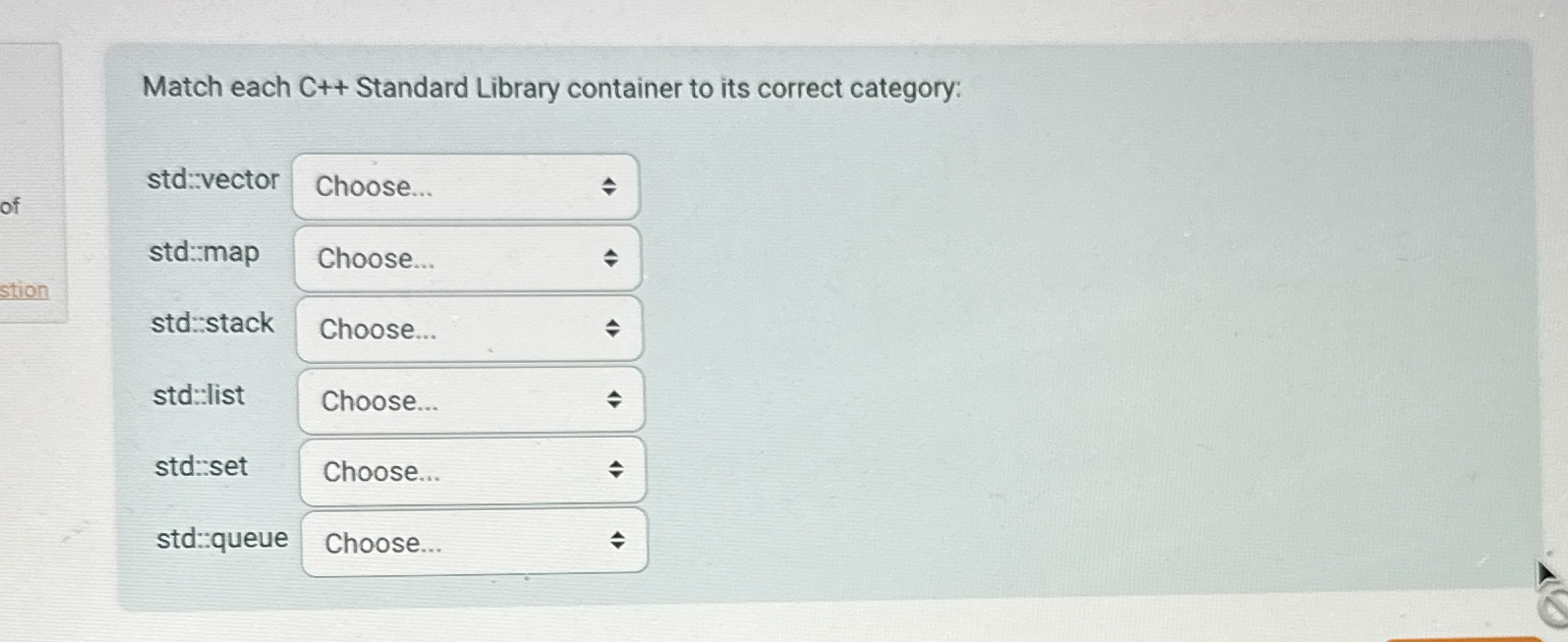 Match each C + + Standard Library container to