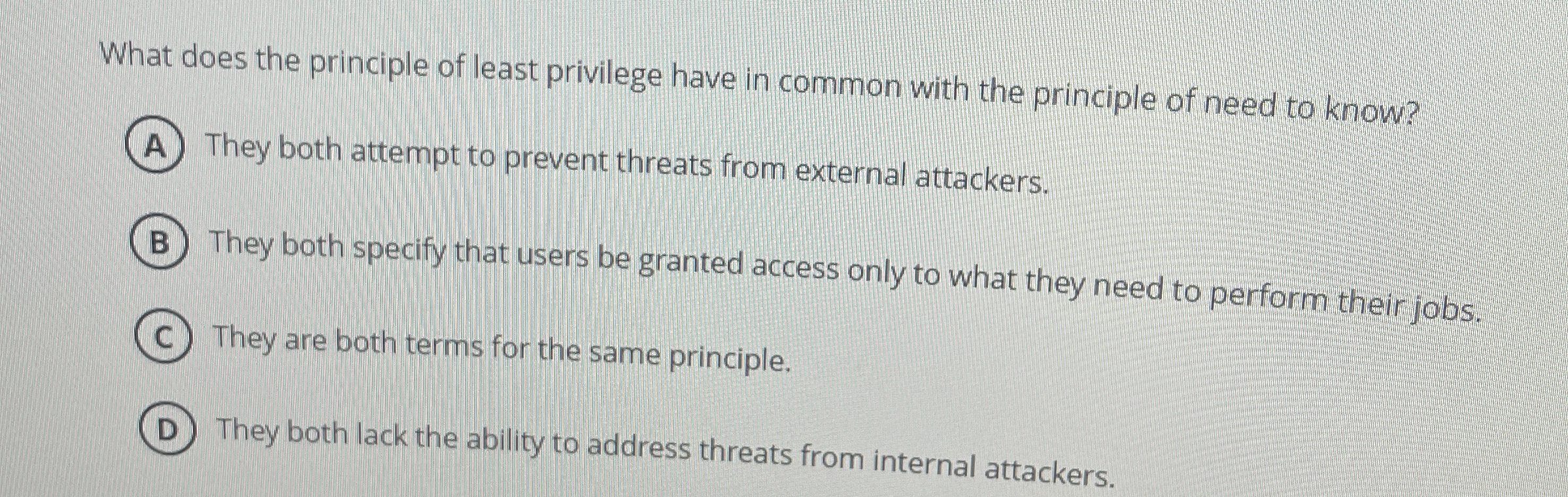 What does the principle of least privilege have