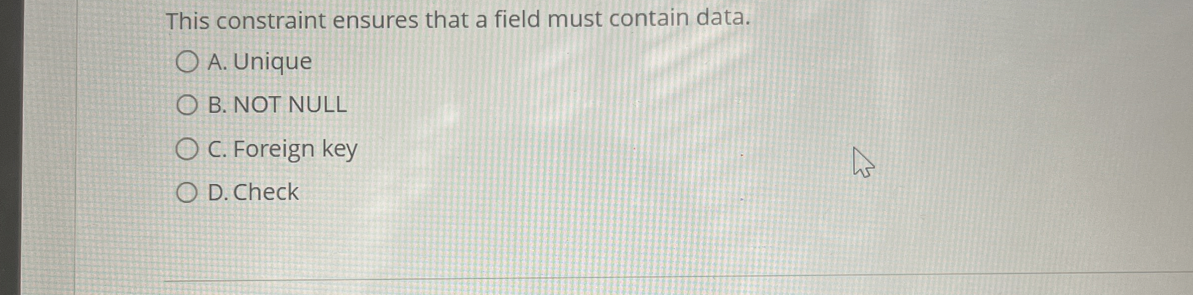 This constraint ensures that a field must contain