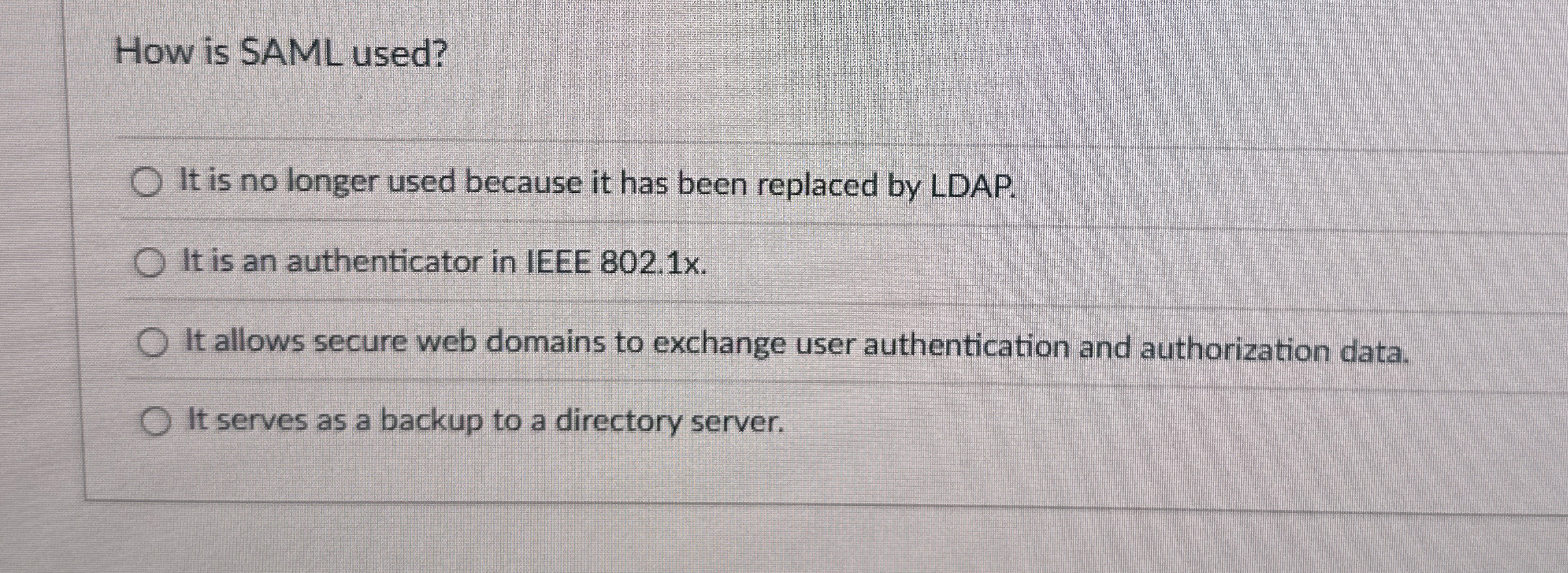 How is SAML used? It is no longer used because it