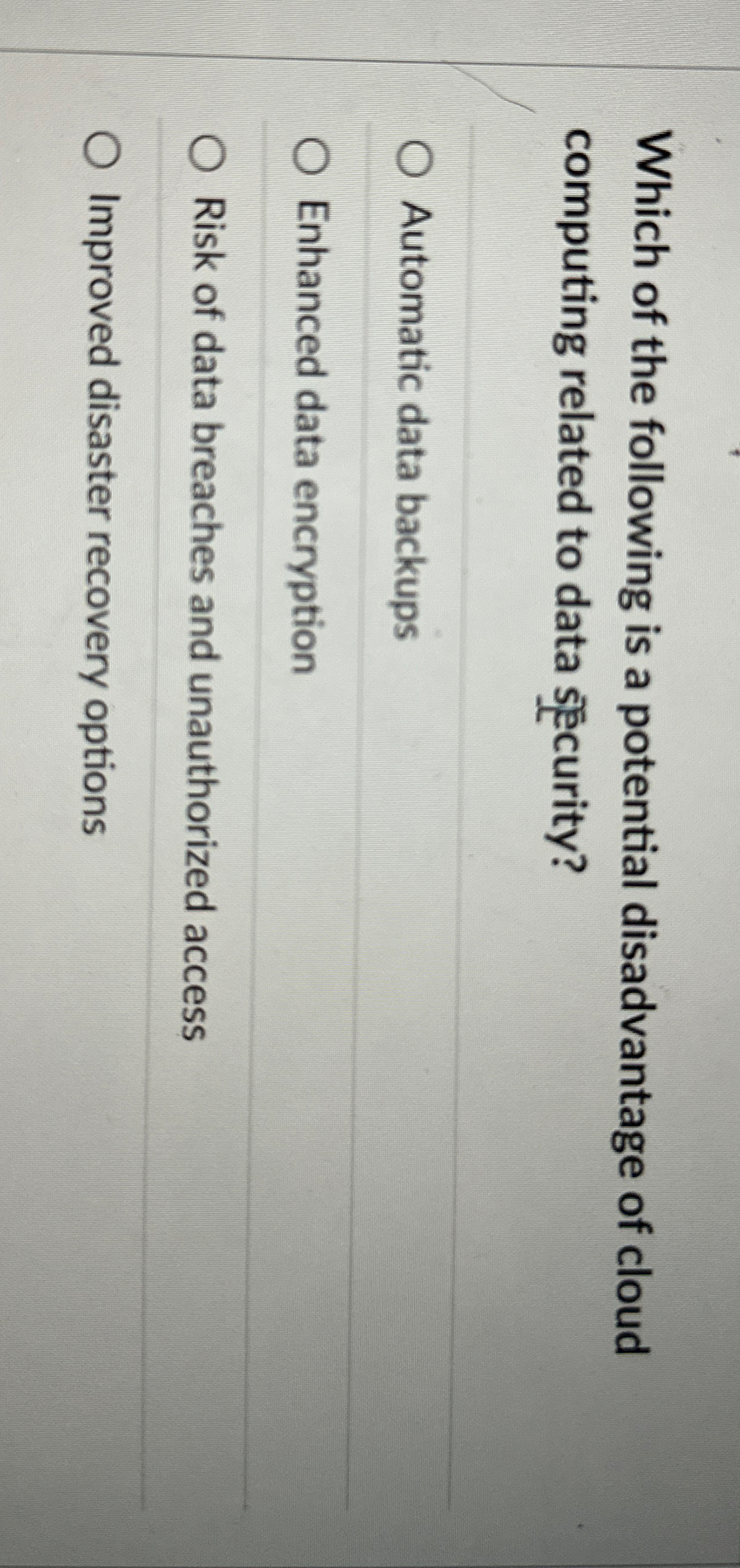 Which of the following is a potential