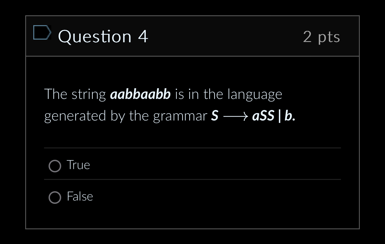 Question 4 The string aabbaabb is in the language