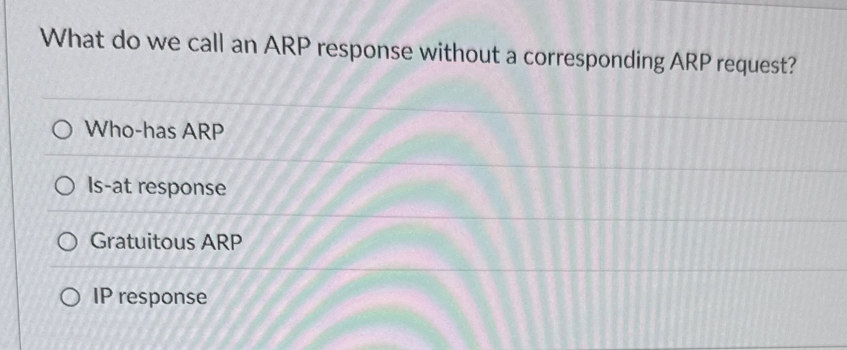 What do we call an ARP response without a