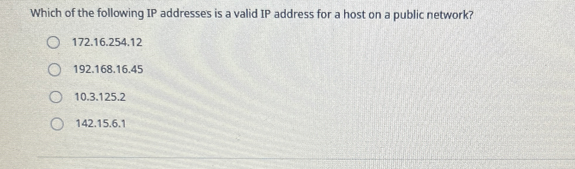 Which of the following IP addresses is a valid IP