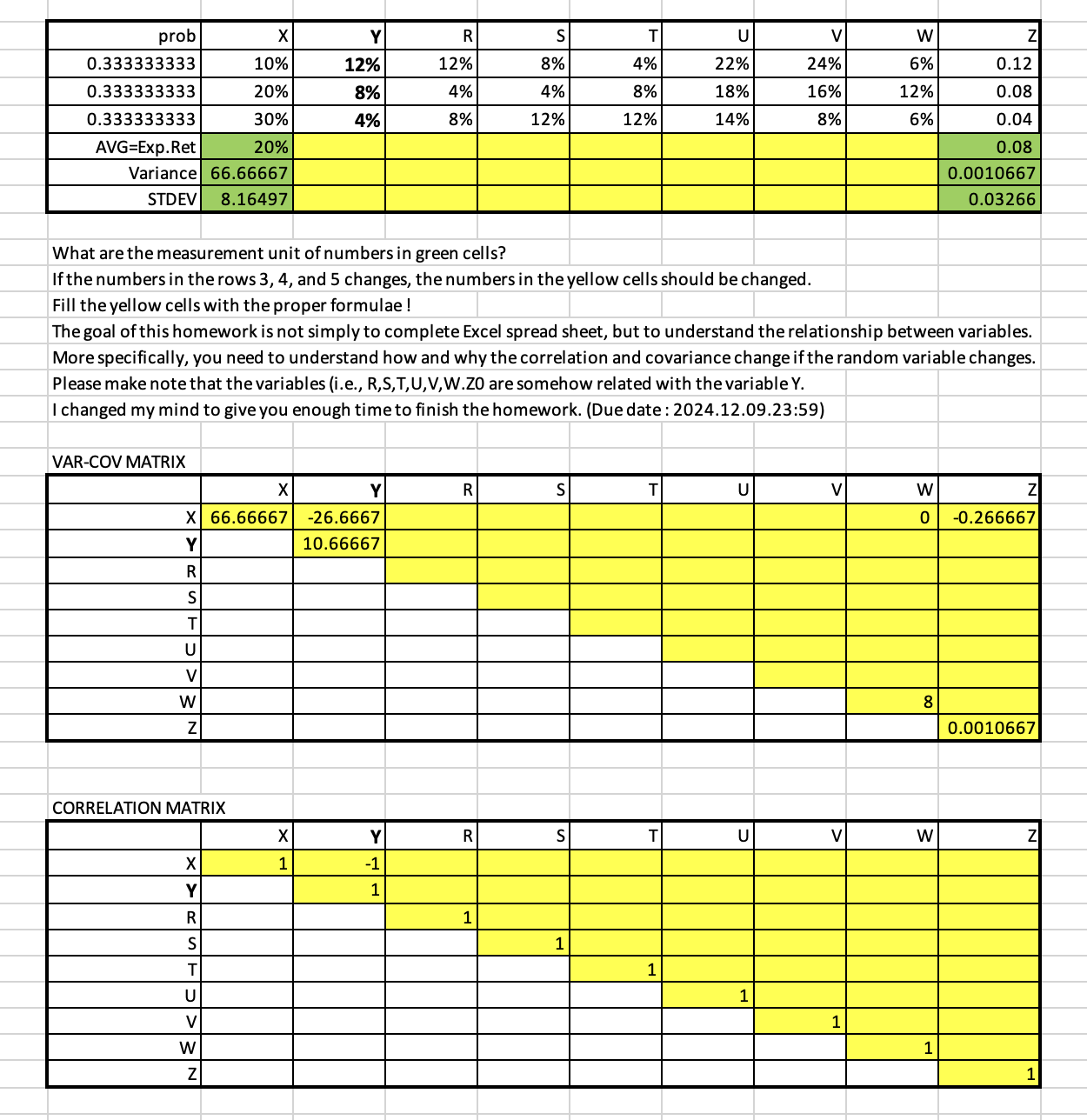 Please help me by giving the Excel formulas