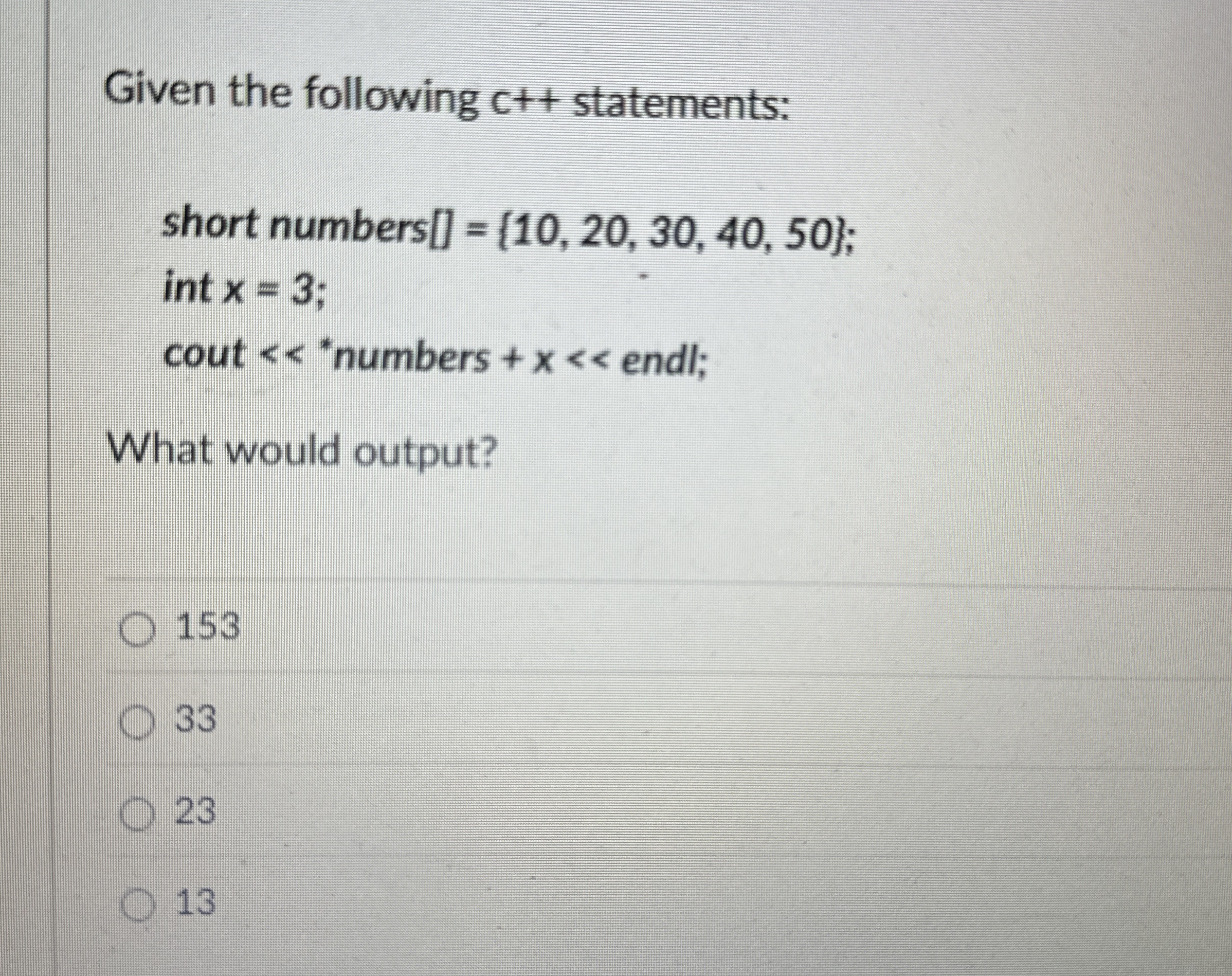 Given the following c + + statements: short