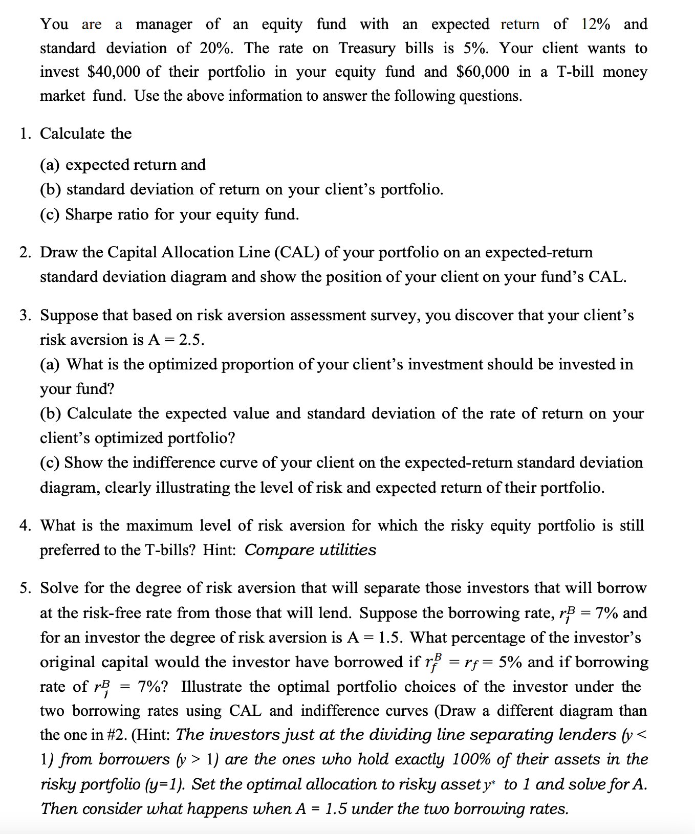 ONLY NEED TO SOLVE QUESTION NUMBER 5 You are a