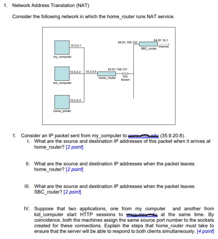 Consider the following network in which the home