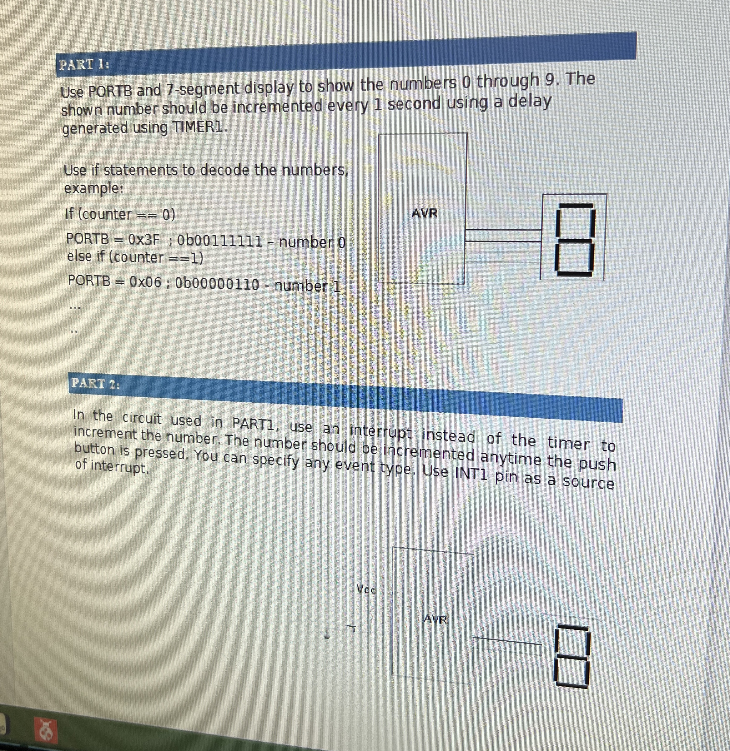 PART 1 : Use PORTB and 7 - segment display to