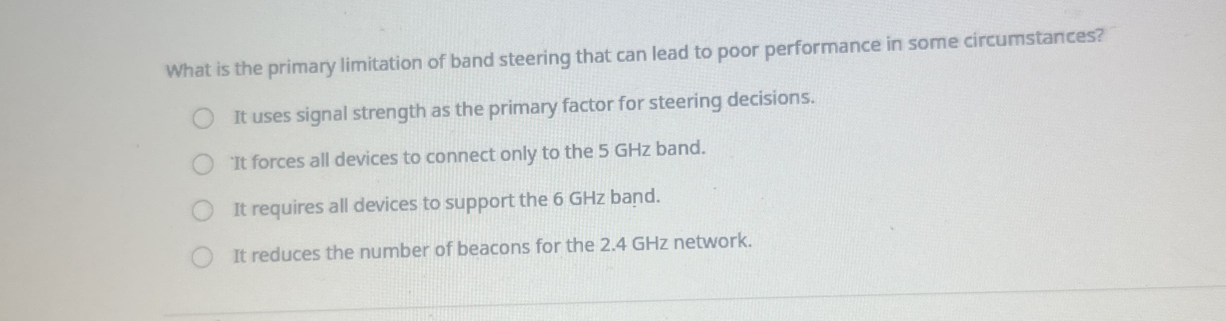 What is the primary limitation of band steering
