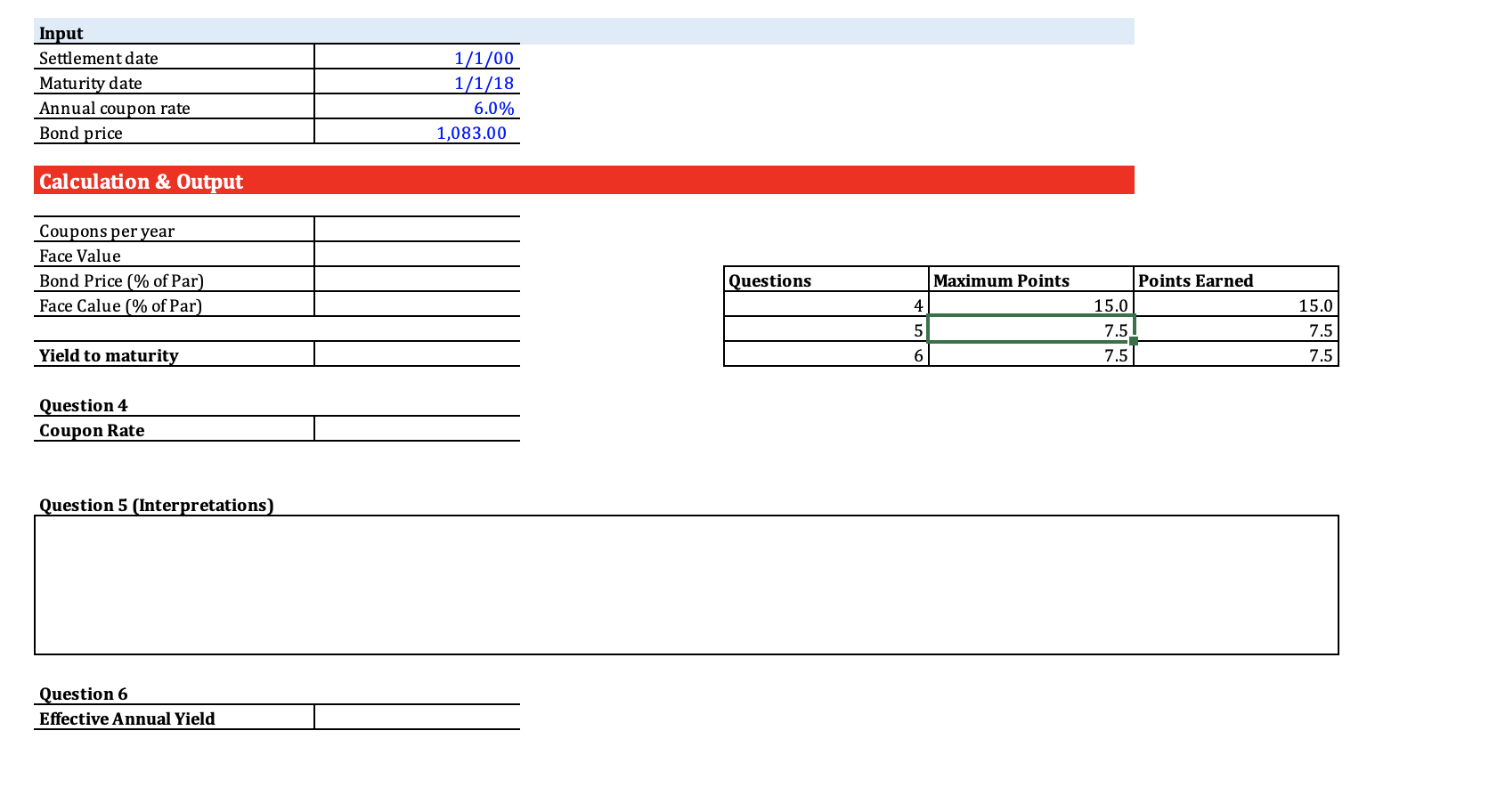 Input Settlement date 1/1/00 Maturity date 1/1/18