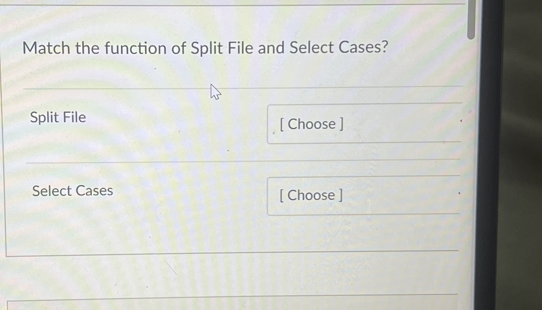 Match the function of Split File and Select