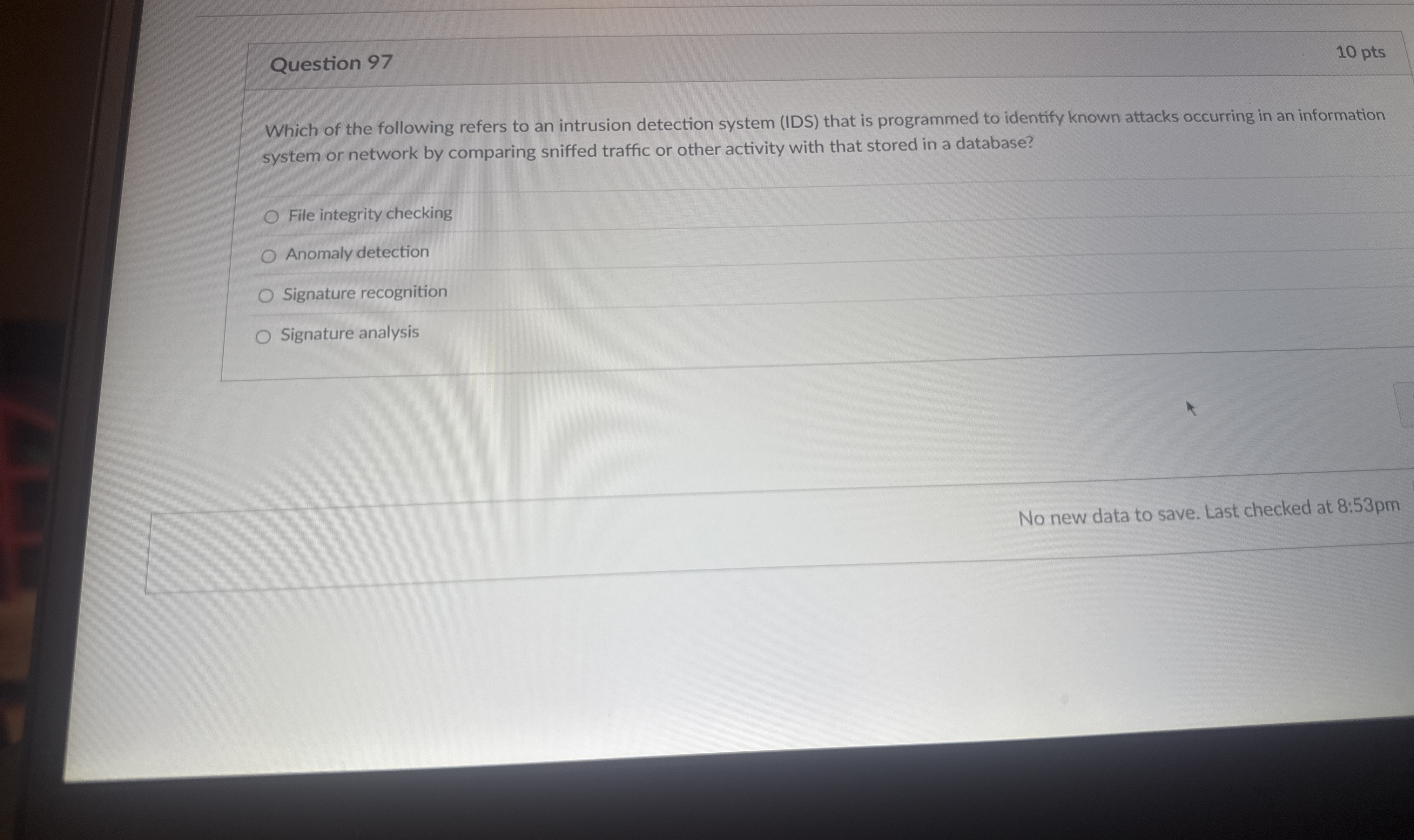 Question 9 7 1 0 pts Which of the following