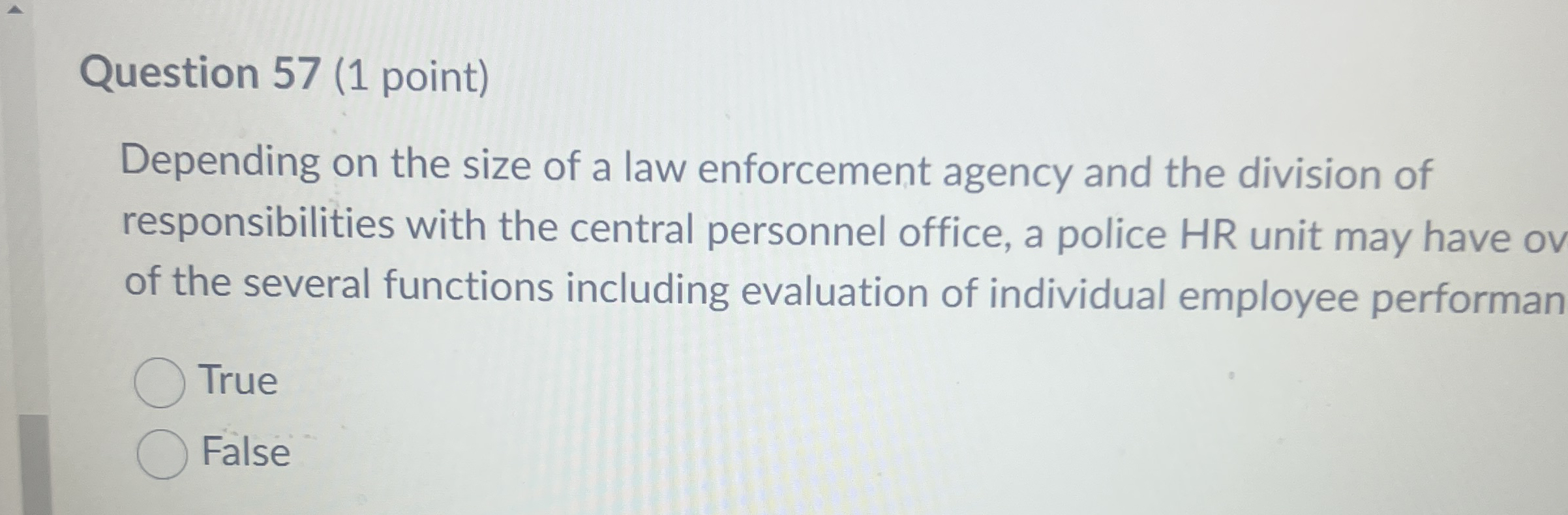 Question 5 7 ( 1 point ) Depending on the size of