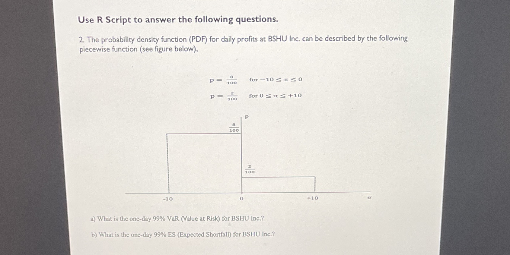 Help answering in R Use R Script to answer the