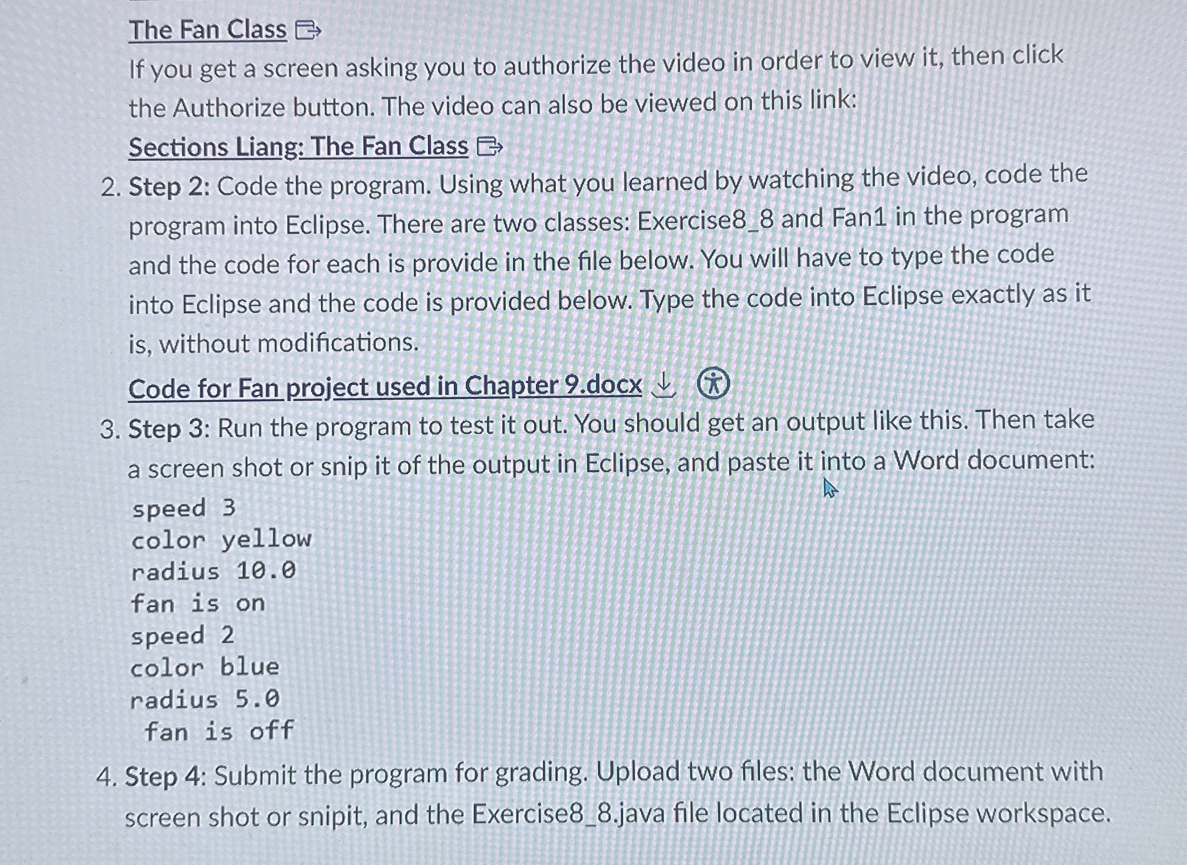 The Fan Class If you get a screen asking you to
