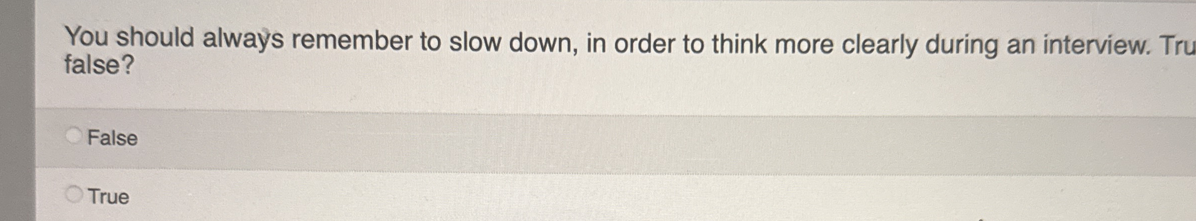 You should always remember to slow down, in order