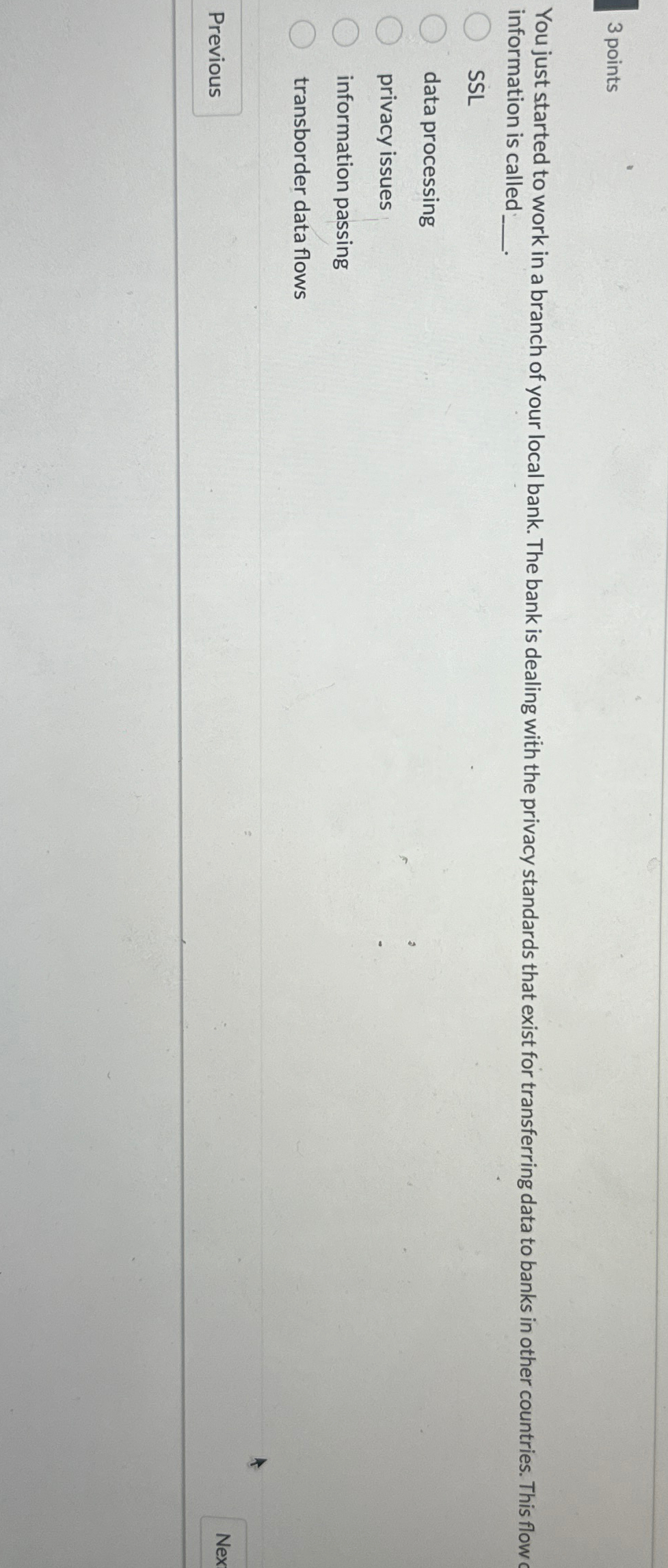 3 points You just started to work in a branch of