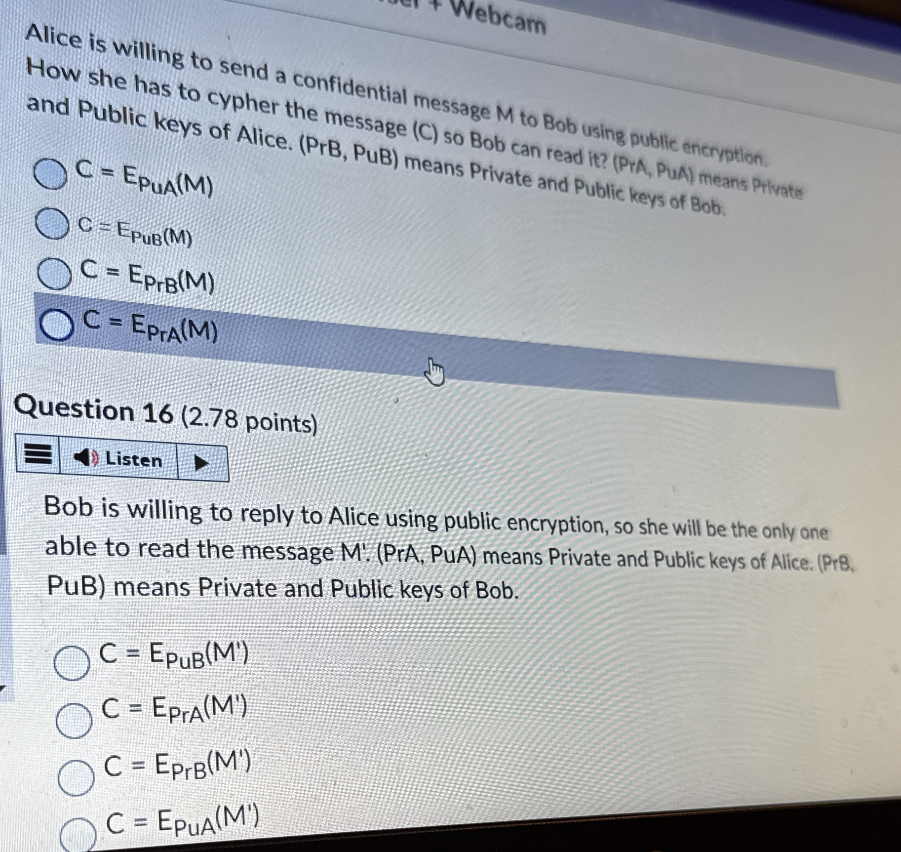 Alice is willing to send a confidential message M