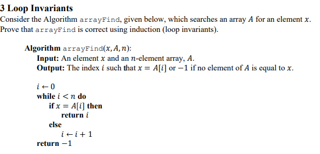 3 Loop Invariants Consider the Algorithm