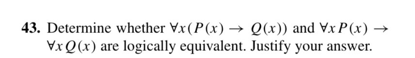 Determine whether AAx ( P ( x ) Q ( x ) ) and