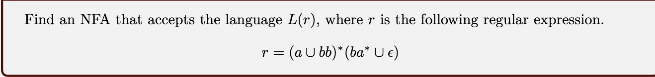 Find an NFA that accepts the language L ( r ) ,