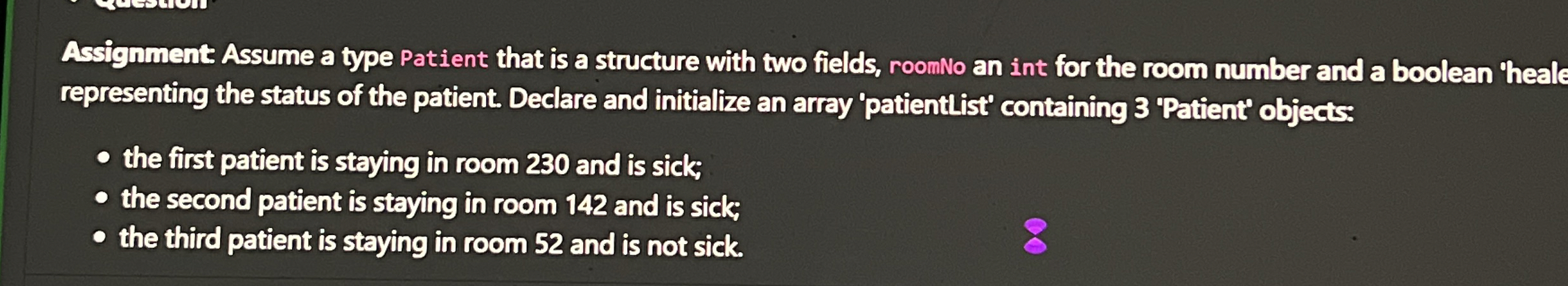 Assignment Assume a type Patient that is a