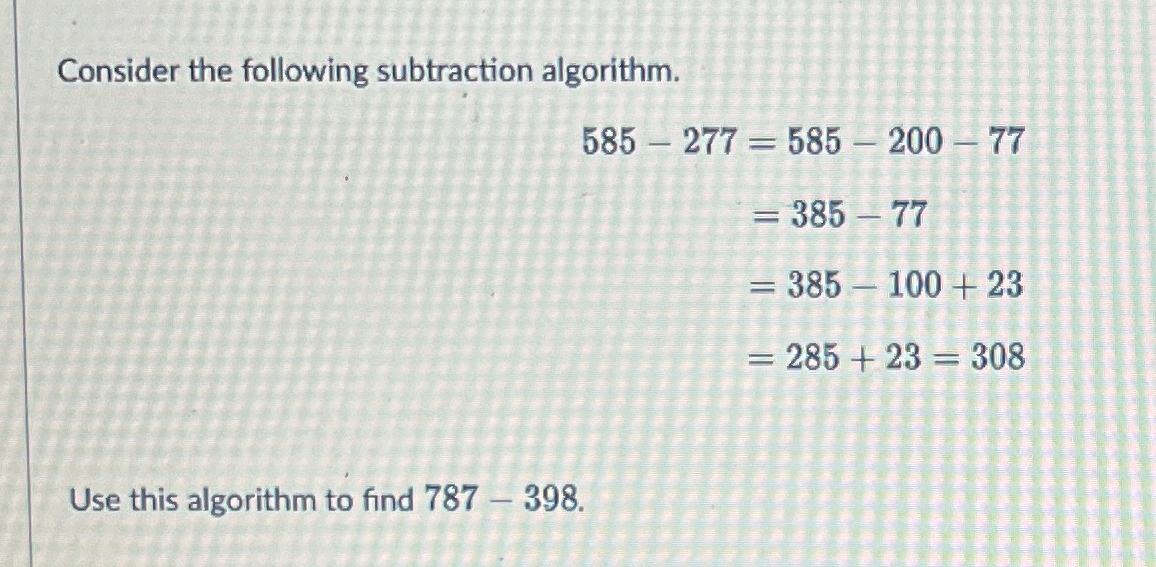 Consider the following subtraction algorithm. 5 8