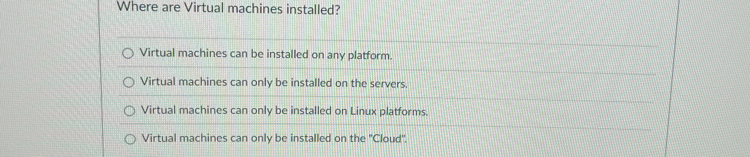 Where are Virtual machines installed? Virtual