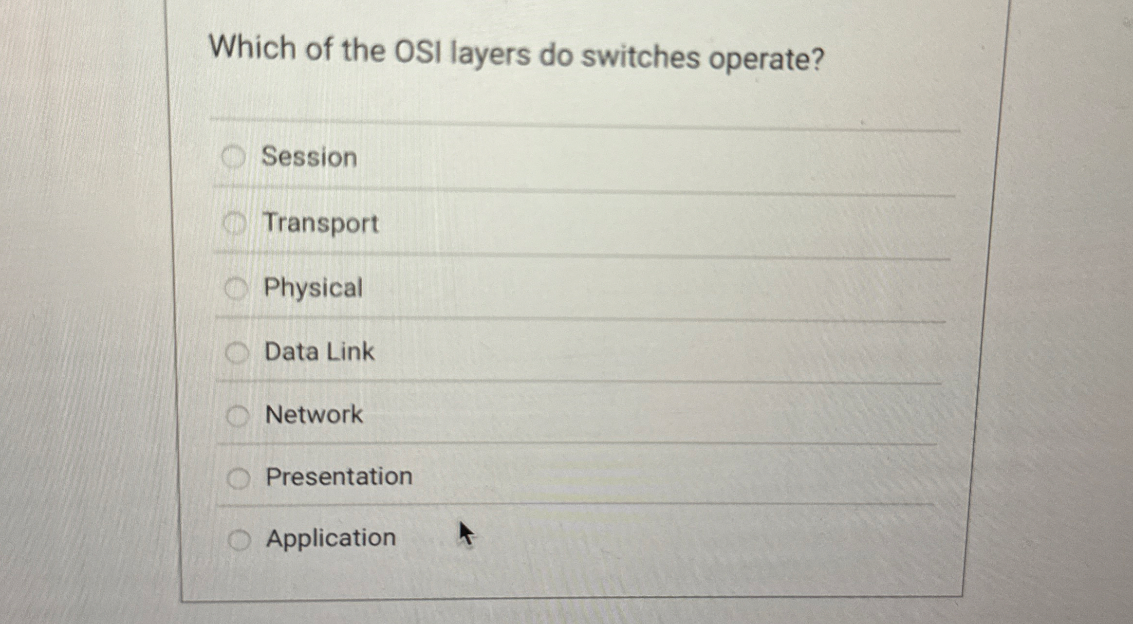 Which of the OSI layers do switches operate?