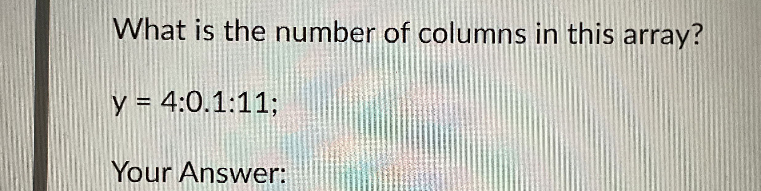 What is the number of columns in this array? y =
