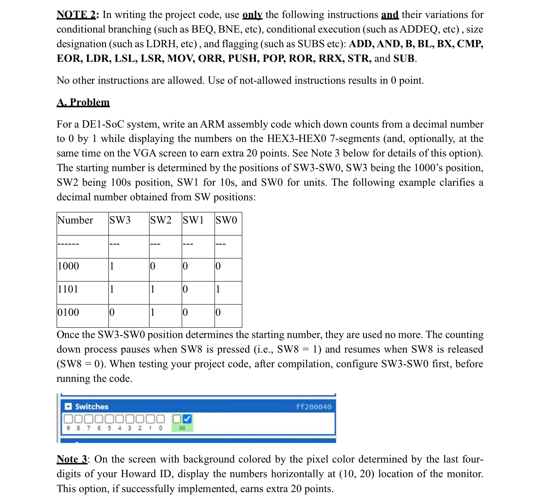 NOTE 2 : In writing the project code, use only