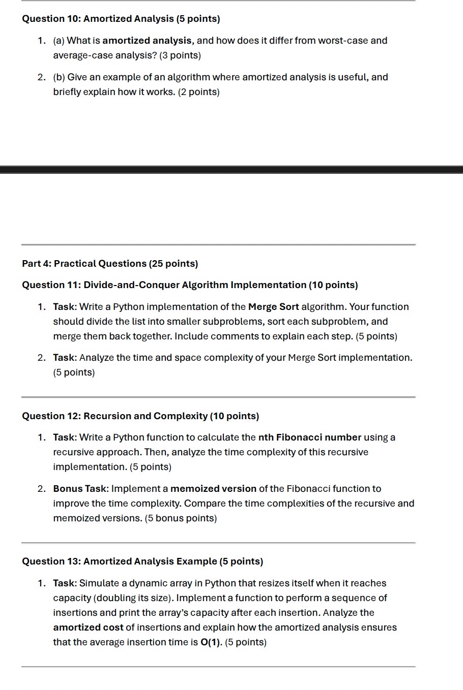 Question 1 0 : Amortized Analysis ( 5 points ) (