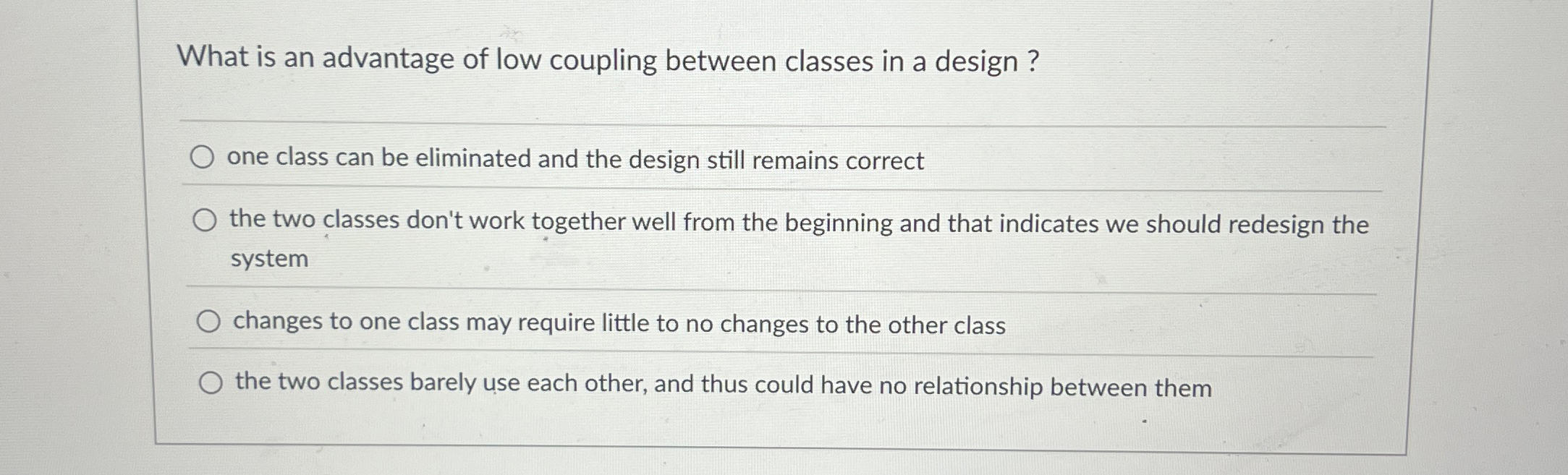 What is an advantage of low coupling between