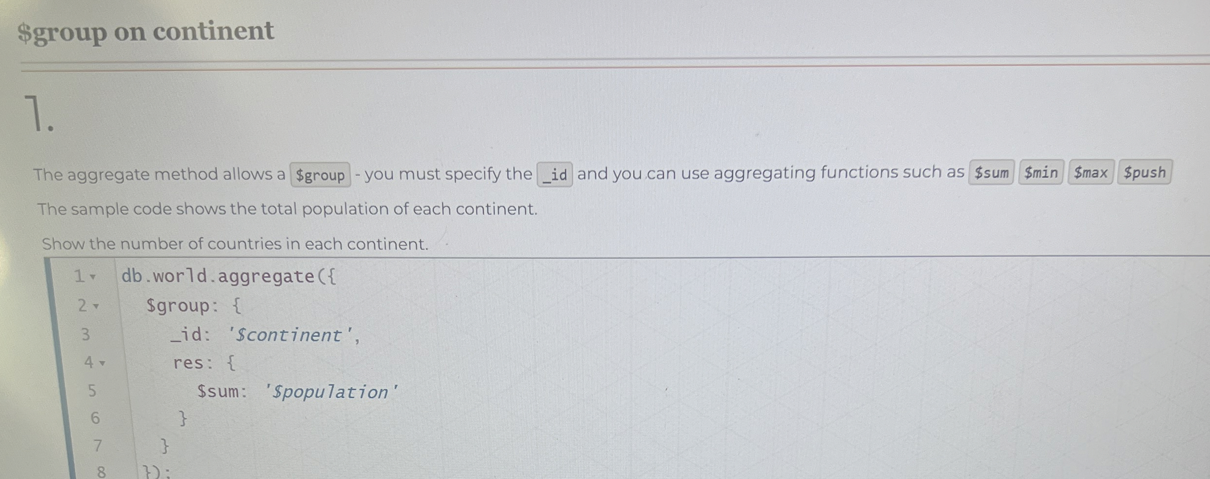 $group on continent 1 . The aggregate method