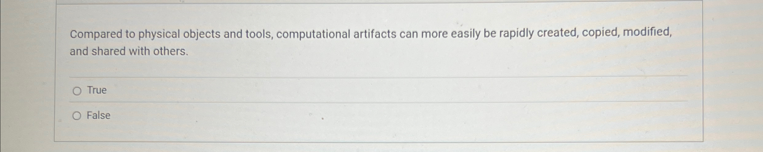 Compared to physical objects and tools,