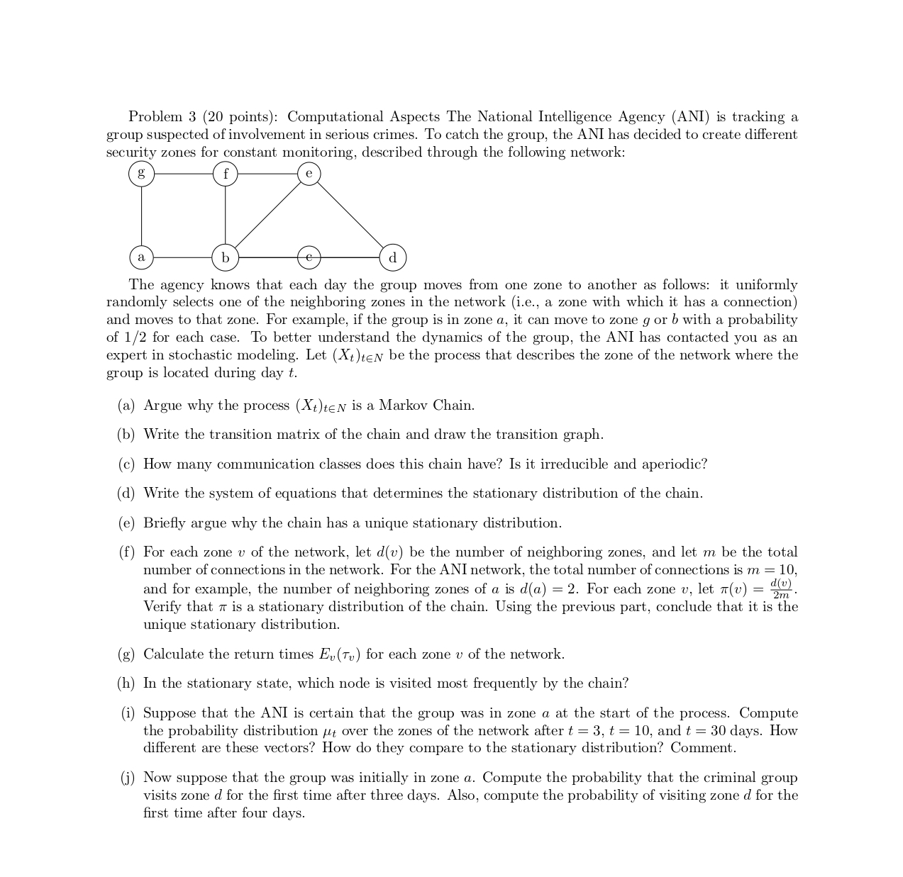 Problem 3 ( 2 0 points ) : Computational Aspects
