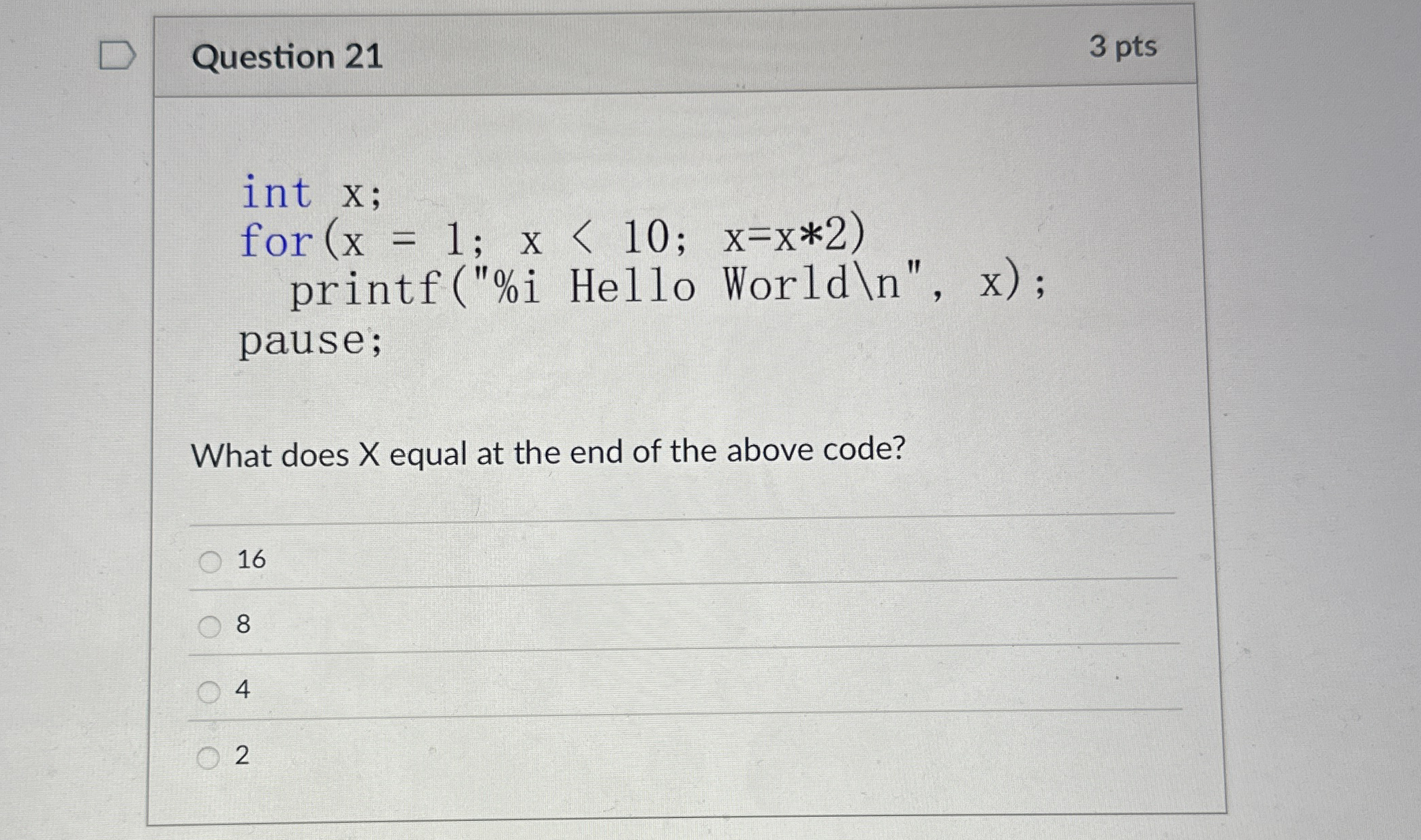 Question 2 1 3 pts int x; for ) = 1 ; x < 1 0 ; x