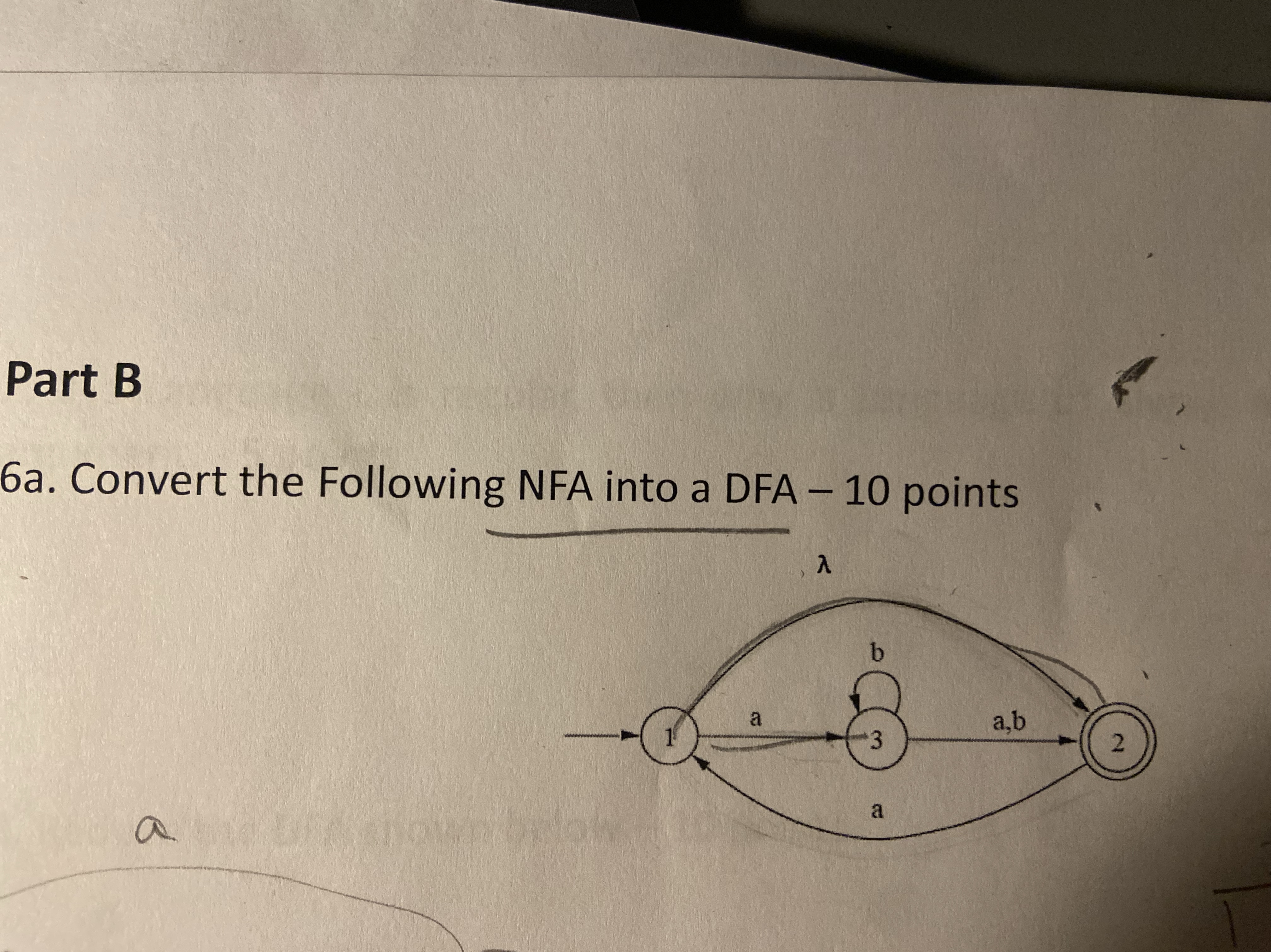 Part B 6 a . Convert the Following NFA into a DFA